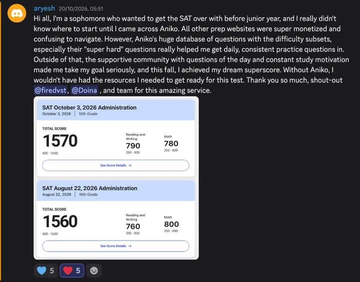 Discord post by aryesh with the message quoted above and two SAT score reports, 10th grade. October 3, 2026: total score 1570, Reading and Writing 790, Math 780. August 22, 2026: total score 1560, Reading and Writing 760, Math 800.