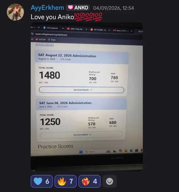 Discord post by AyyErkhem with the message quoted above and two SAT score reports. The August 22, 2026 administration, tested August 21, 12th grade: total score 1480, Reading and Writing 700, Math 780. The June 6, 2026 administration, tested June 5, 11th grade: total score 1250, Reading and Writing 570, Math 680.