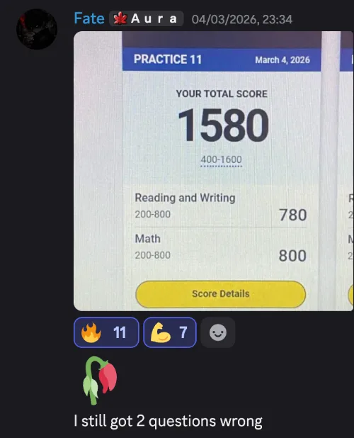 Discord post by Fate with a photo of a Bluebook practice test score: Practice 11, March 4, 2026, total score 1580, Reading and Writing 780, Math 800. Under it they wrote “I still got 2 questions wrong”.