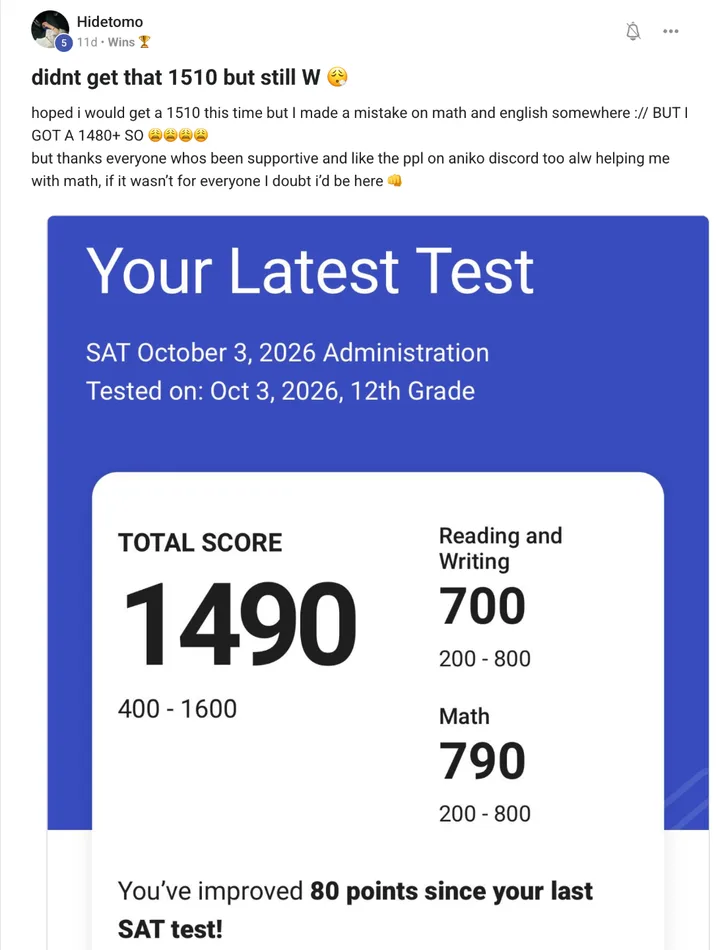 Skool post by Hidetomo in Wins with the message quoted above and an SAT score report, October 3, 2026, 12th grade: total score 1490, Reading and Writing 700, Math 790. You’ve improved 80 points since your last SAT test.