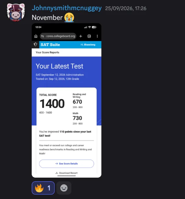 Discord post by Johnnysmithmcnuggey: “November 😭”, with their official SAT score report for the September 12, 2026 administration, 12th grade: total score 1400, Reading and Writing 670, Math 730, “You’ve improved 110 points since your last SAT test!”