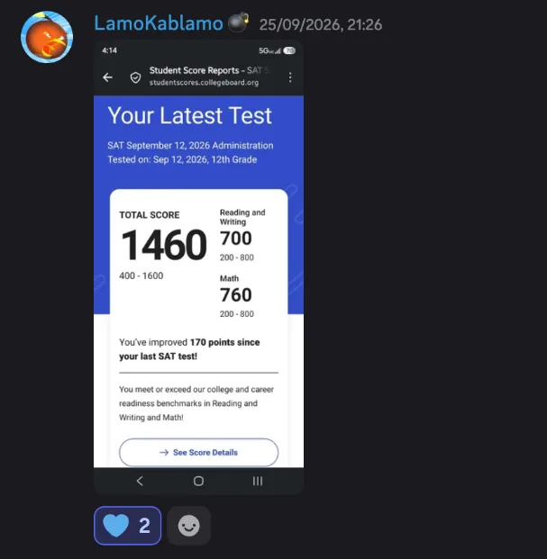 Discord post by LamoKablamo with their official SAT score report for the September 12, 2026 administration, 12th grade: total score 1460, Reading and Writing 700, Math 760, “You’ve improved 170 points since your last SAT test!”