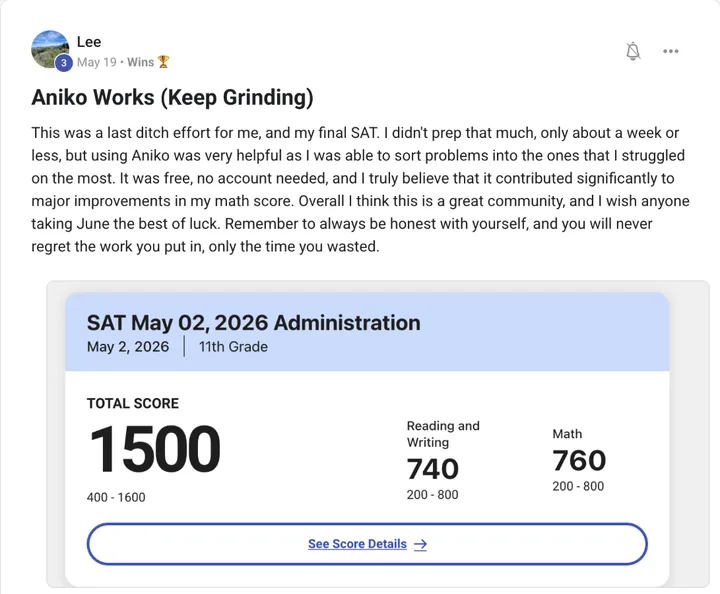 Skool post by Lee in Wins with the message quoted above and an SAT score report, May 2, 2026, 11th grade: total score 1500, Reading and Writing 740, Math 760.