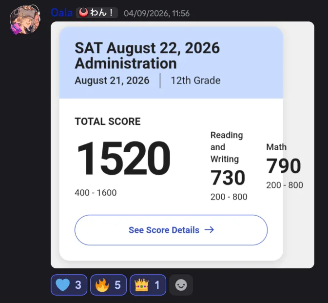 Discord post by Oala with their official SAT score report for the August 22, 2026 administration, 12th grade: total score 1520, Reading and Writing 730, Math 790.